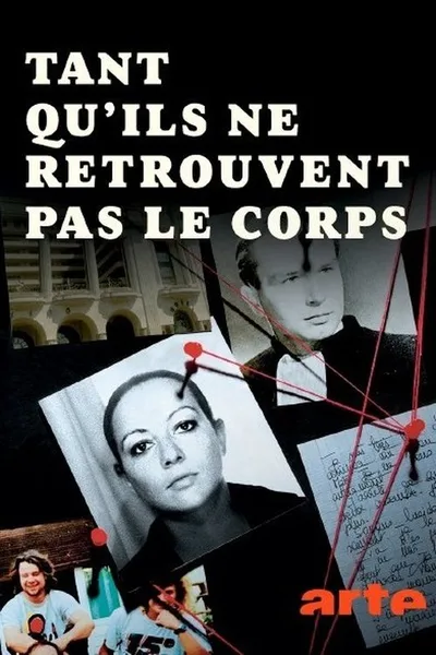 Tant qu'ils ne retrouvent pas le corps poster