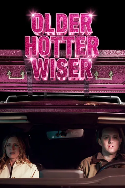 Older, Hotter, Wiser poster