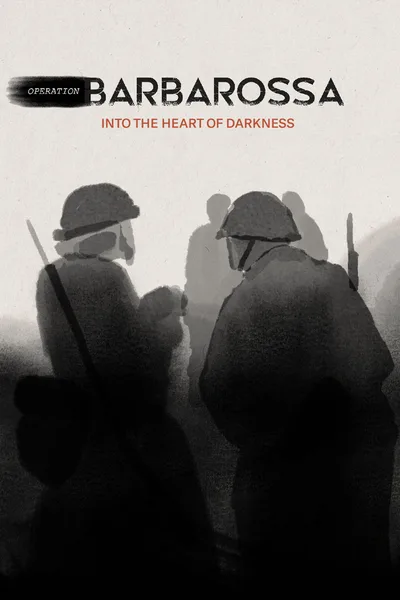 Opération Barbarossa: Au coeur des ténèbres poster