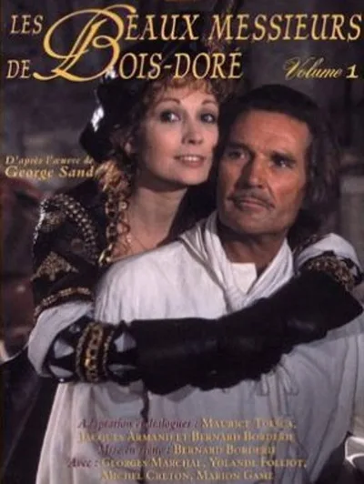 Ces beaux messieurs de Bois-Doré poster