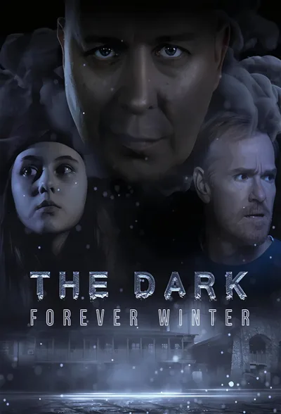 The Dark: Forever Winter poster