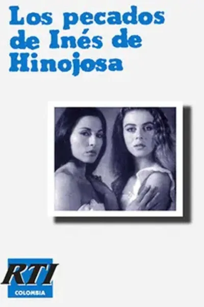 Los pecados de Inés de Hinojosa poster