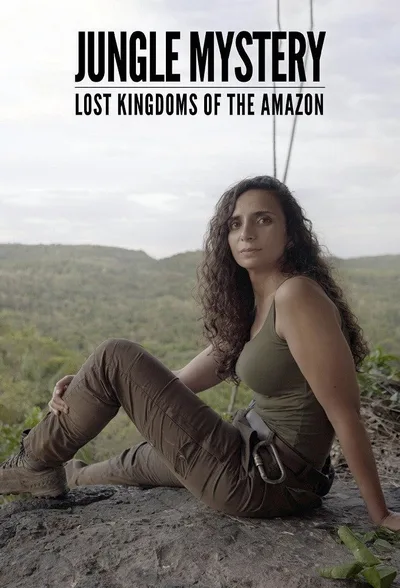 Jungle Mystery: Lost Kingdoms of the Amazon poster