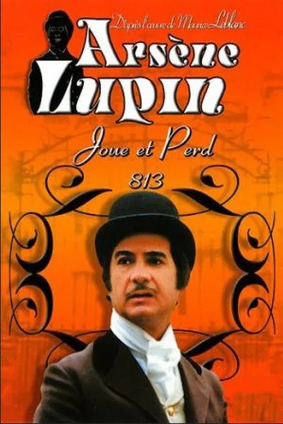 Arsène Lupin joue et perd poster