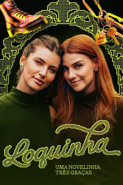 Loquinha: Learning to Love poster