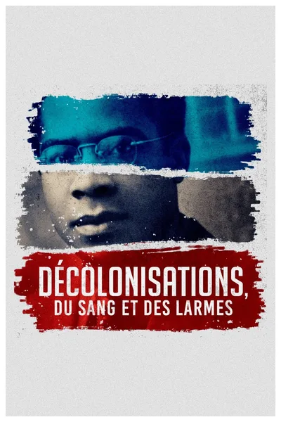 Blood and Tears: French Decolonization poster
