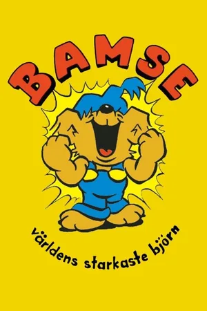 Bamse - Världens starkaste björn! poster
