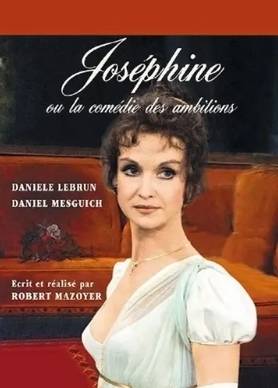 Joséphine ou la comédie des ambitions poster