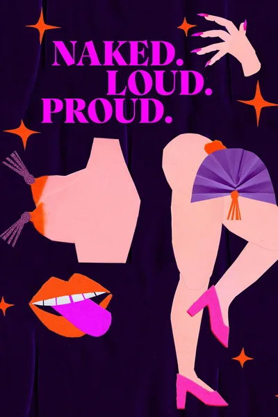 Naked. Loud. Proud. poster