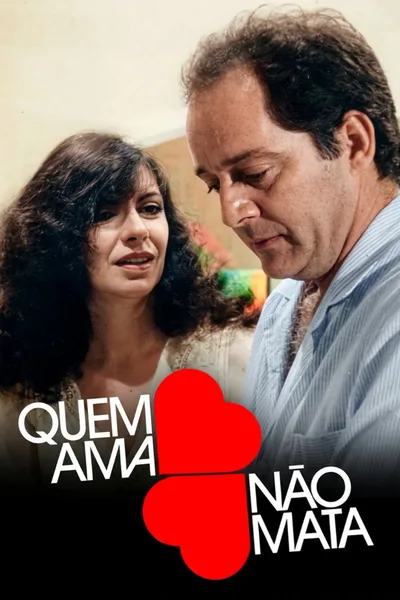 Quem Ama Não Mata poster