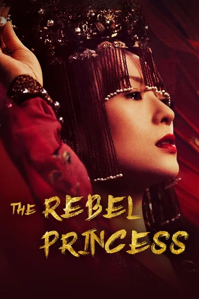 The Rebel Princess poster