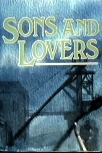 Masterpiece Theatre: Sons and Lovers poster