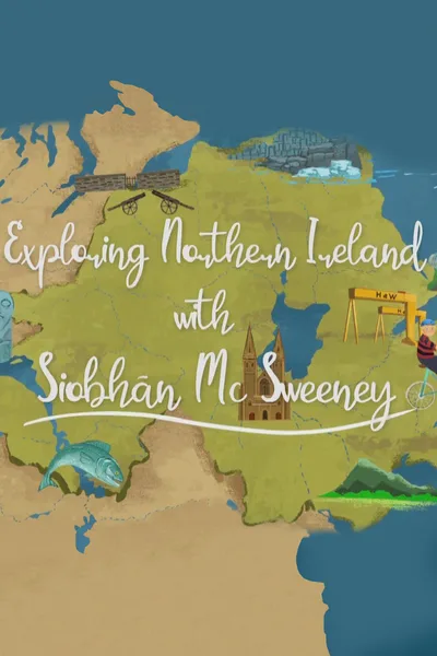 Exploring Northern Ireland with Siobhán McSweeney poster