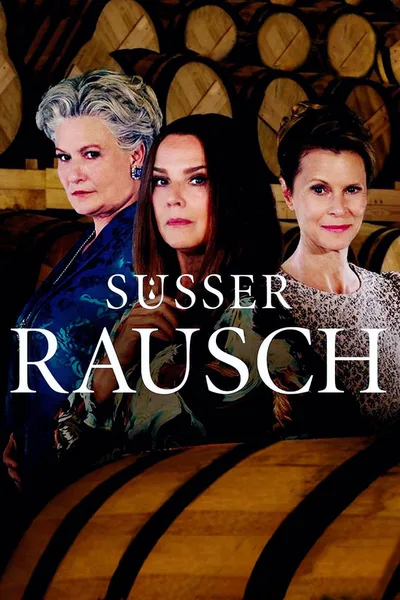 Süsser Rausch poster