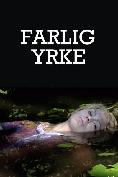 Farlig yrke poster