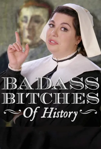 Badass Bitches of History poster