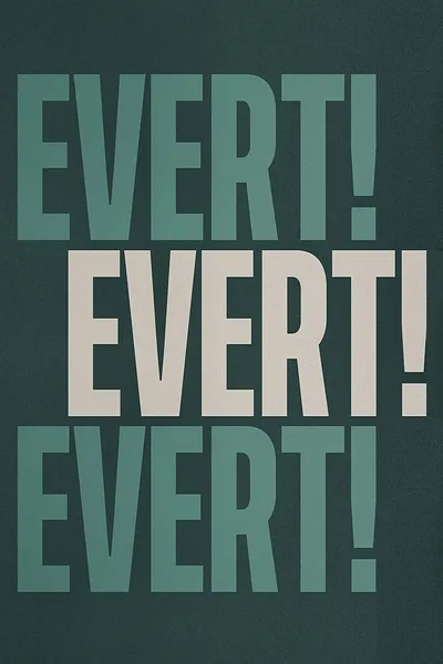Evert! Evert! Evert! poster