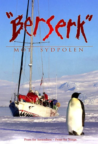 Berserk in the South Pole poster