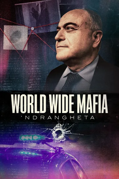 Ndrangheta, World Wide Mafia poster