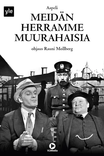 Meidän herramme muurahaisia poster