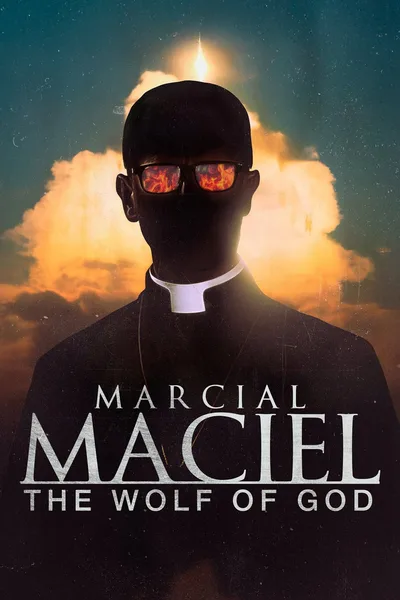 Marcial Maciel: El Lobo de Dios poster