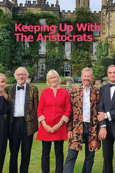 Keeping Up with the Aristocrats poster