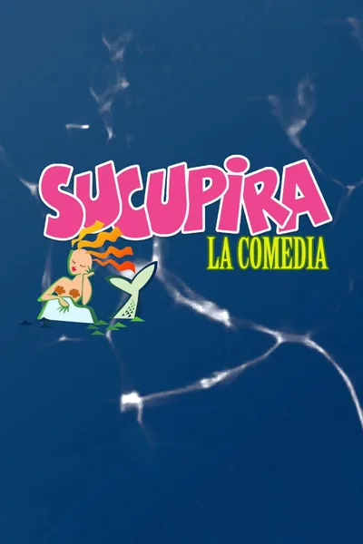 Sucupira: La Comedia poster