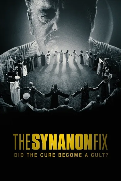 The Synanon Fix poster