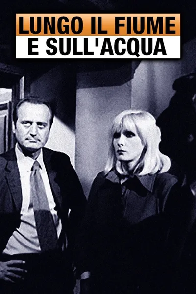 Lungo il fiume e sull'acqua poster