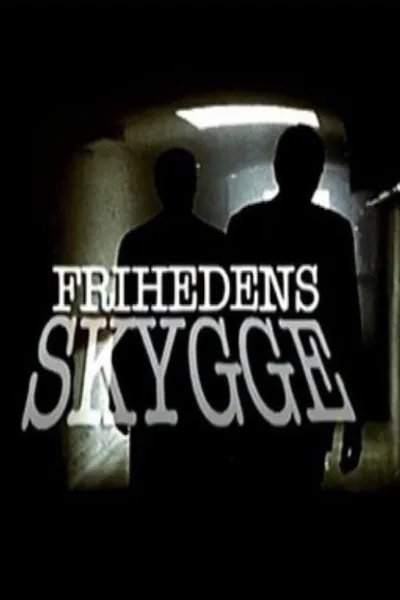 Frihetens skugga poster