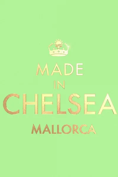 Made in Chelsea: Mallorca poster