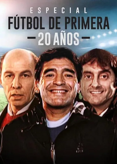 Especial Futbol De Primera 20 Años poster