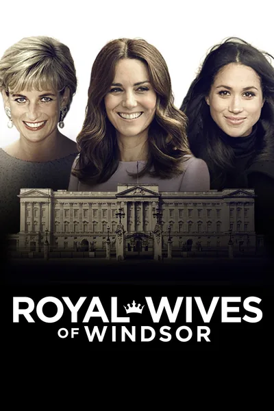 The Royal Wives of Windsor poster