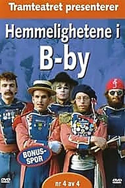 Hemmelighetene i B-by poster