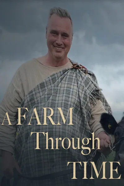 A Farm Through Time poster