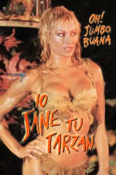 Io Jane, tu Tarzan poster