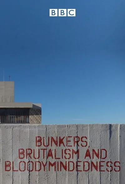 Bunkers, Brutalism and Bloodymindedness: Concrete Poetry with Jonathan Meades poster