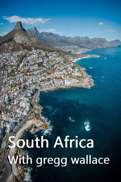 South Africa with Gregg Wallace poster