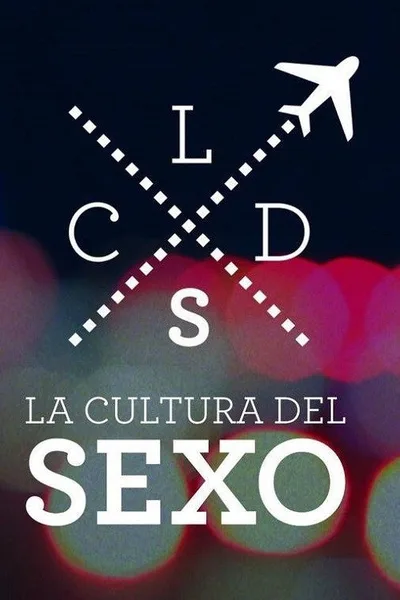 La Cultura del sexo poster