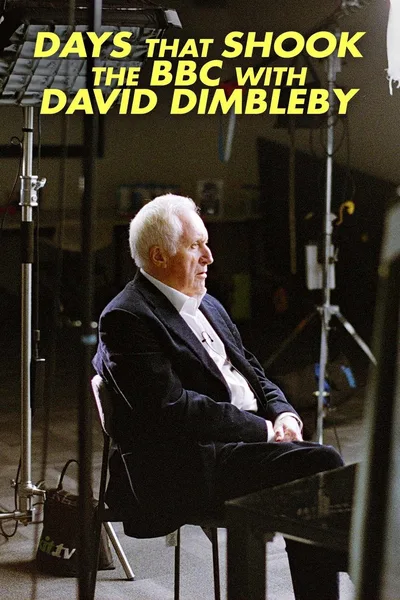 Days That Shook the BBC poster