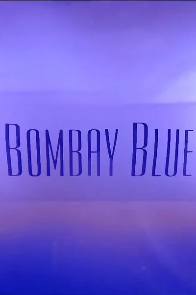 Bombay Blue poster