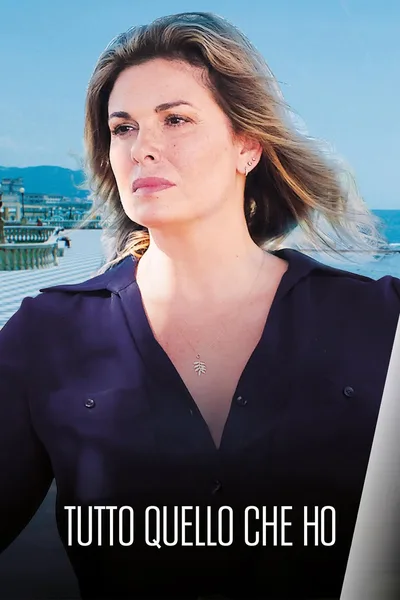 Tutto quello che ho poster