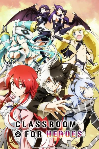 Classroom for Heroes poster