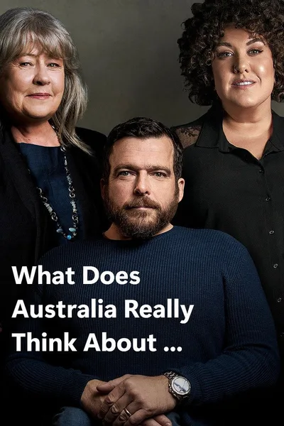 What Does Australia Really Think About? poster