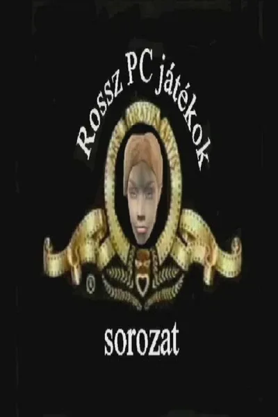 Rossz PC Játékok Sorozat poster