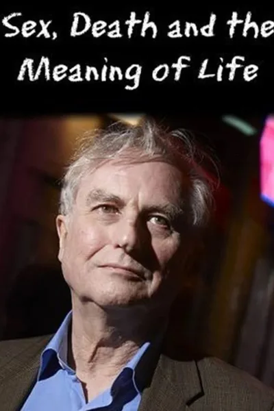Dawkins: Sex, Death and the Meaning of Life poster
