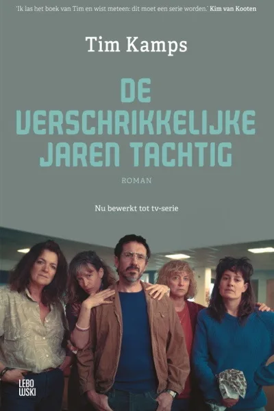 De verschrikkelijke jaren tachtig poster