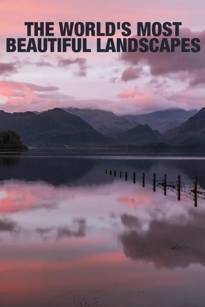 The World's Most Beautiful Landscapes poster