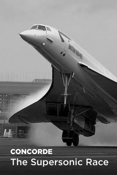 Concorde - The Supersonic Race poster