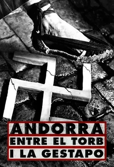 Andorra. Entre el torb i la Gestapo poster